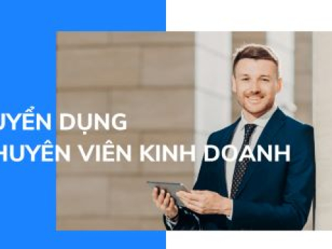 Chuyên Viên Kinh Doanh Quốc Tế - Merchandiser